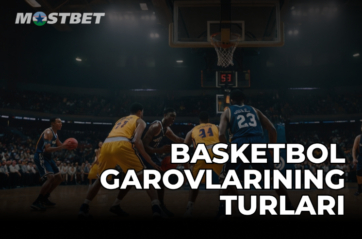 Basketbol garovlarining turlari